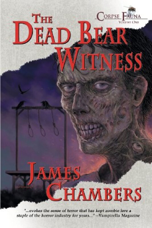 Book cover for "The Dead Bear Witness" by James Chambers