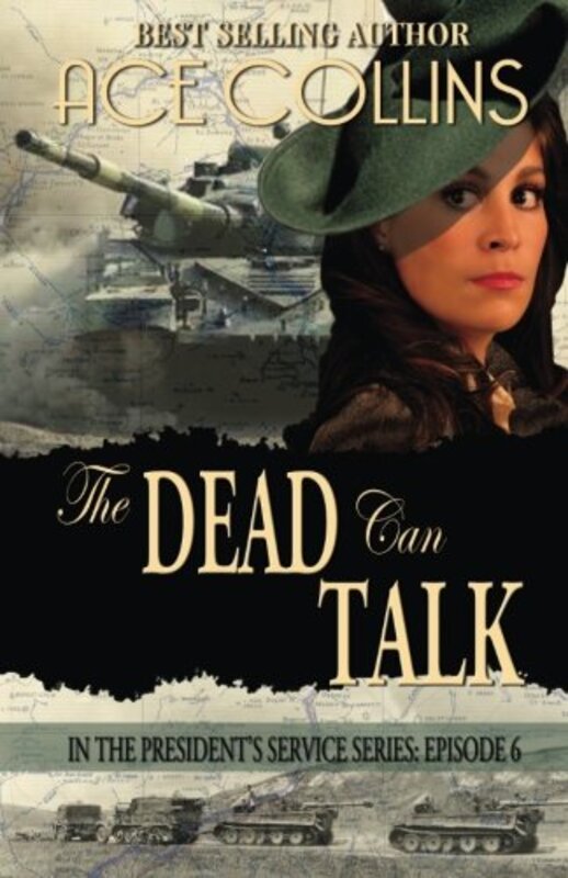 Book cover for "The Dead Can Talk" by Ace Collins