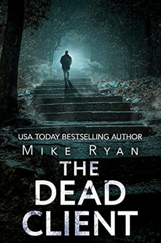 Book cover for "The Dead Client" by Mike Ryan