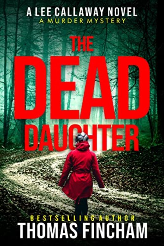 Book cover for "The Dead Daughter" by Thomas Fincham
