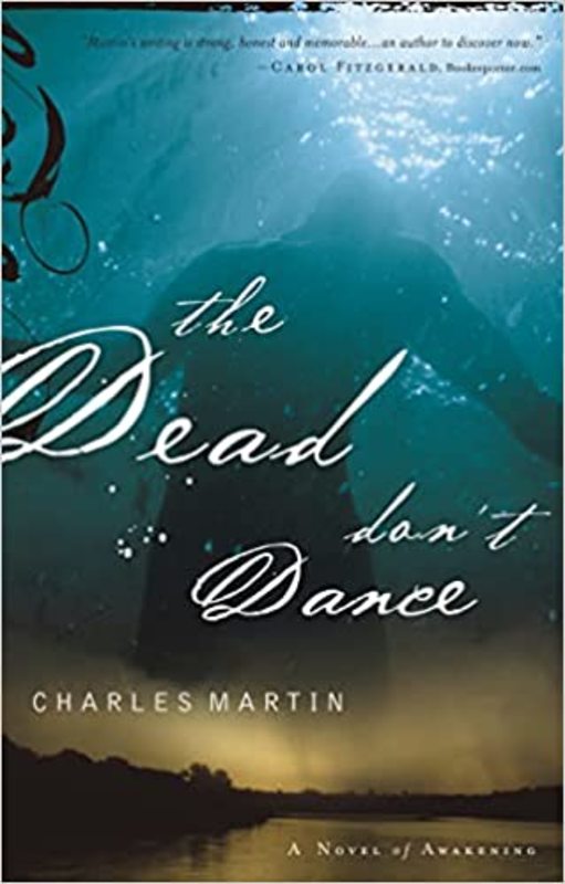 Book cover for "The Dead Don't Dance" by Charles Martin