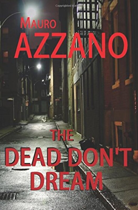 Book cover for "The Dead Don't Dream" by Mauro Azzano