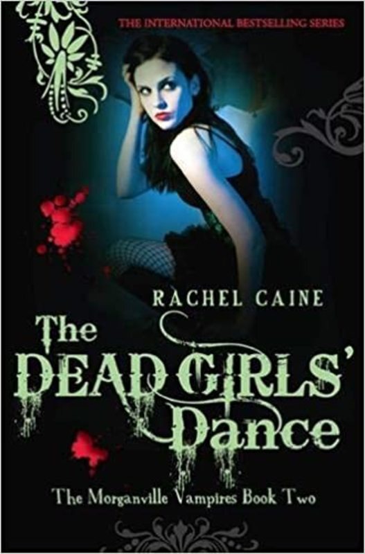 Book cover for "The Dead Girls' Dance" by Rachel Caine
