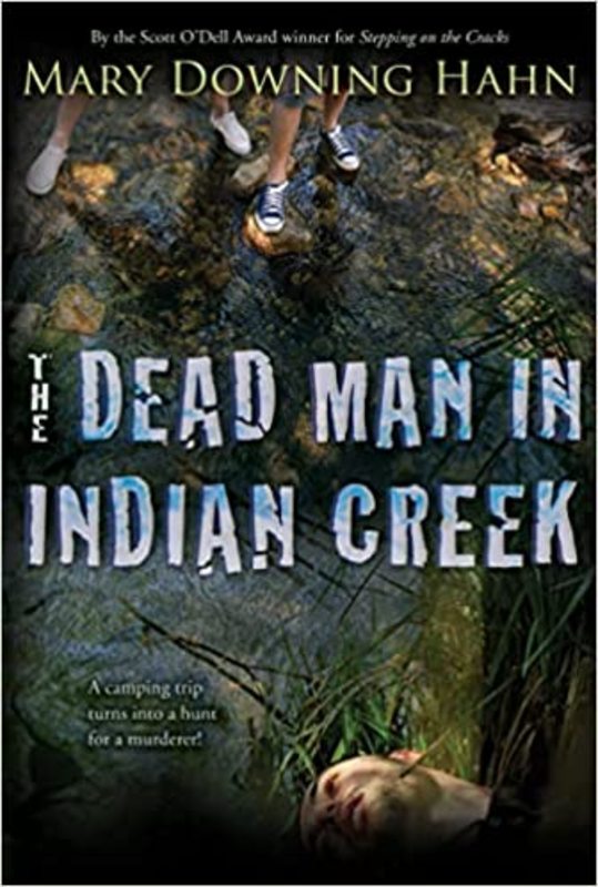 Book cover for "The Dead Man in Indian Creek" by Mary Downing Hahn