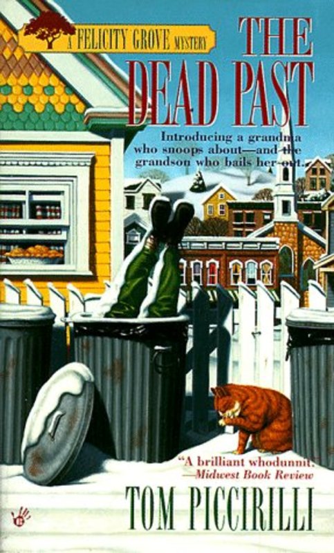 Book cover for "The Dead Past" by Tom Piccirilli