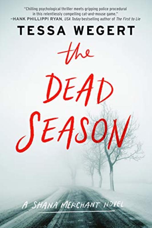 Book cover for "The Dead Season" by Tessa Wegert
