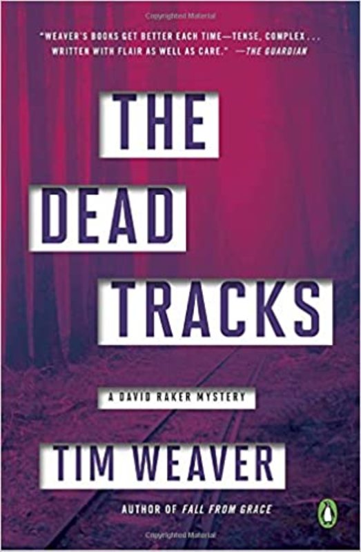 Book cover for "The Dead Tracks" by Tim Weaver