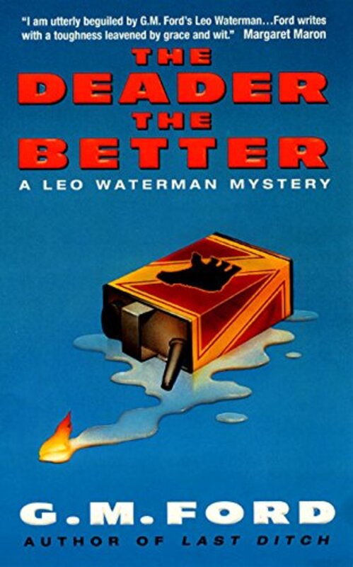 Book cover for "The Deader The Better" by GM Ford