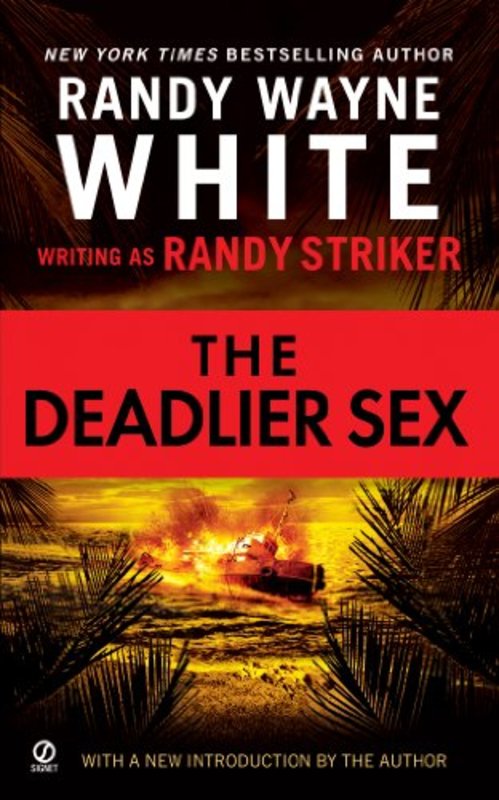 Book cover for "The Deadlier Sex" by Randy Wayne White