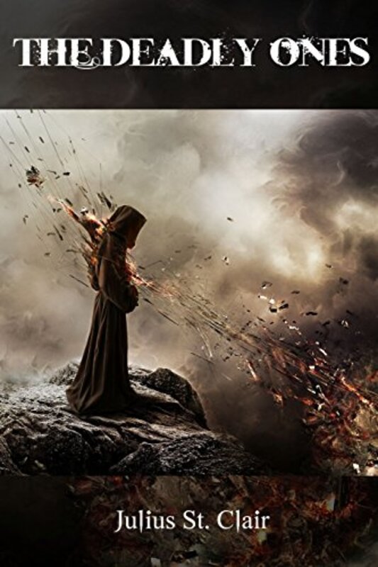 Book cover for "The Deadly" by Julius St Clair