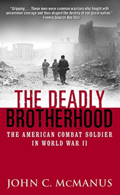 Book cover for "The Deadly Brotherhood" by John C McManus