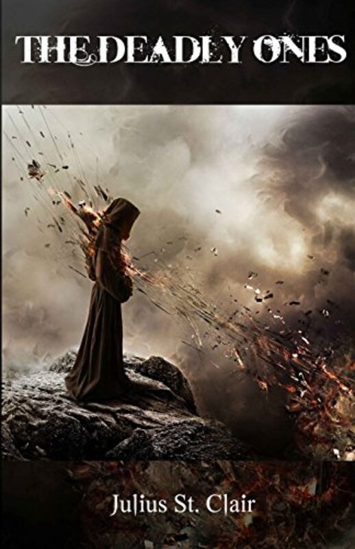 Book cover for "The Deadly Ones" by Julius St Clair