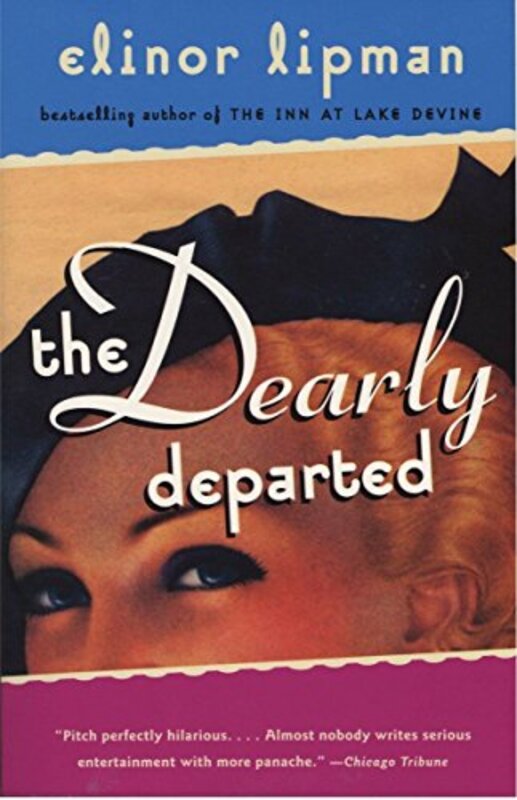 Book cover for "The Dearly Departed" by Elinor Lipman
