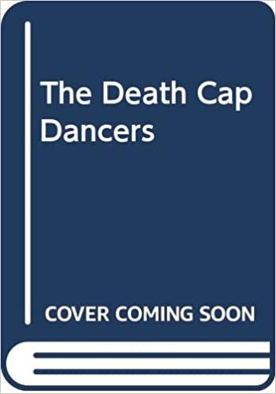 Book cover for "The Death Cap Dancers" by Gladys Mitchell