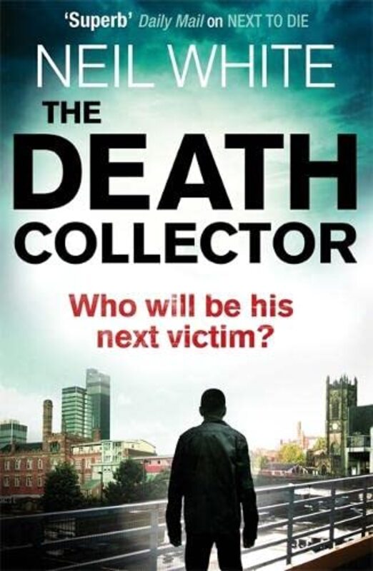 Book cover for "The Death Collector" by Neil White