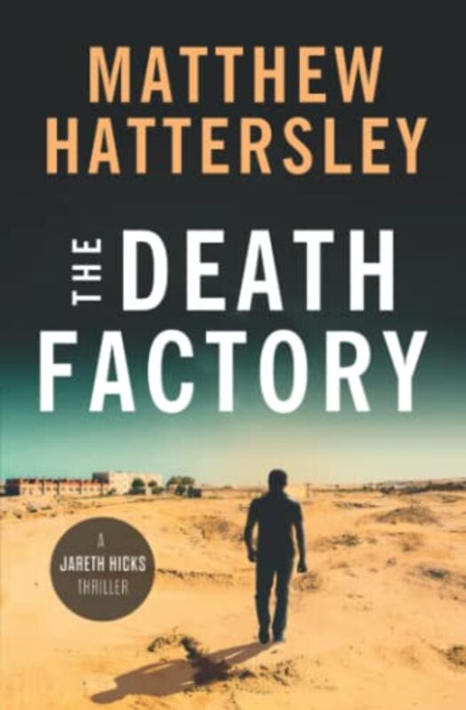 Book cover for "The Death Factory" by Matthew Hattersley
