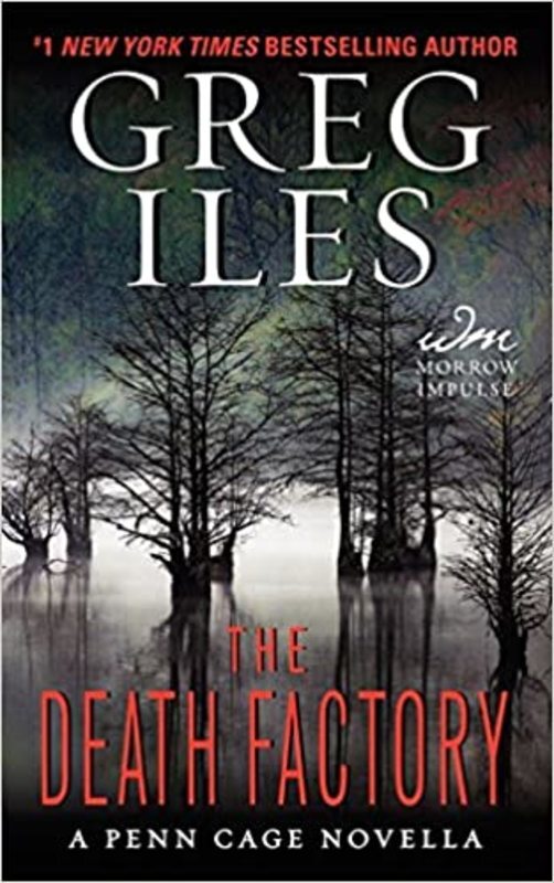 Book cover for "The Death Factory" by Greg Iles