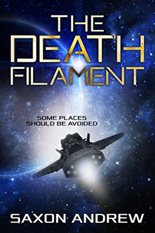 Book cover for "The Death Filament" by Saxon Andrew