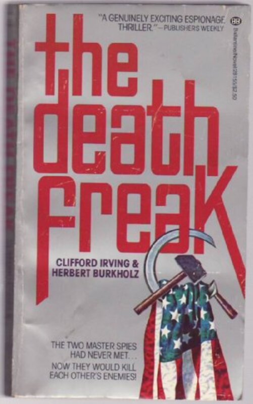 Book cover for "The Death Freak" by Clifford Irving