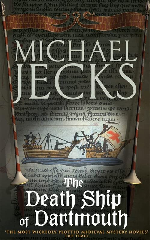 Book cover for "The Death Ship of Dartmouth" by Michael Jecks
