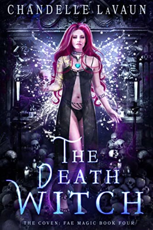 Book cover for "The Death Witch" by Chandelle LaVaun