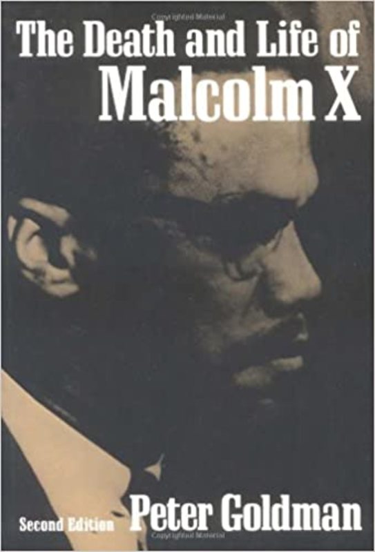 Book cover for "The Death and Life of Malcolm X" by Peter Goldman