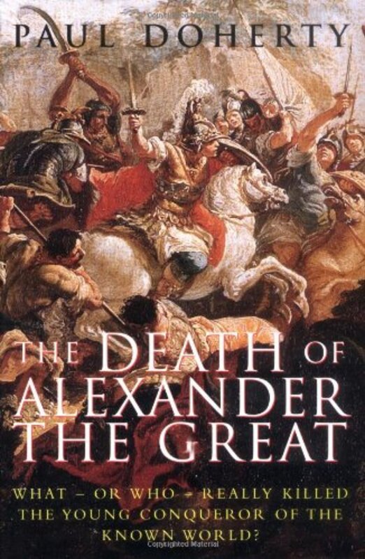 Book cover for "The Death of Alexander the Great" by Paul Doherty