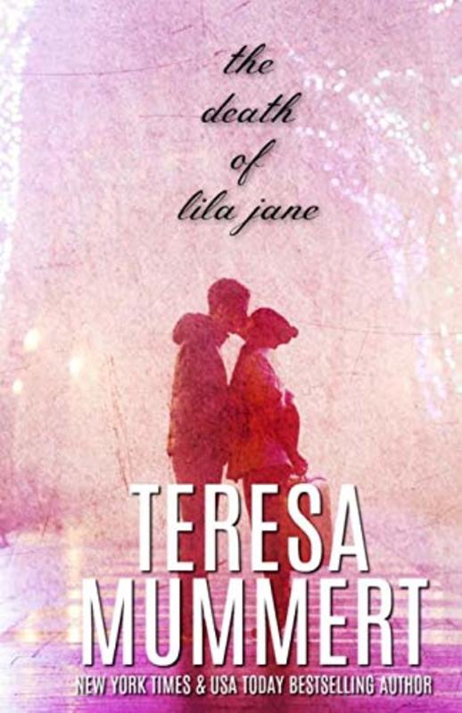 Book cover for "The Death of Lila Jane" by Teresa Mummert