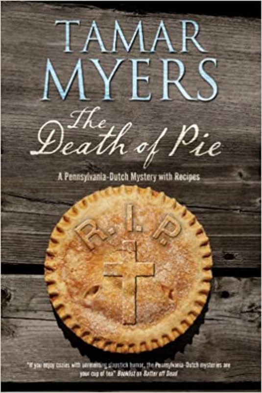 Book cover for "The Death of Pie" by Tamar Myers