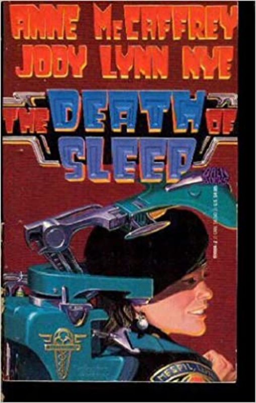 Book cover for "The Death of Sleep" by Anne McCaffrey