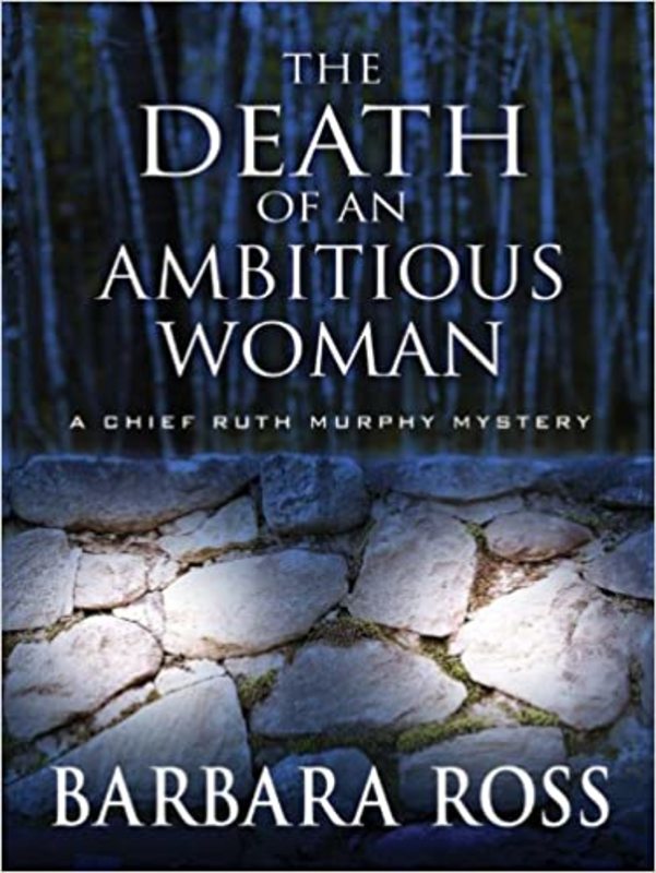 Book cover for "The Death of an Ambitious Woman" by Barbara Ross