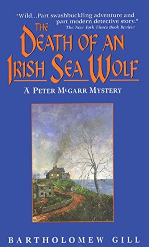 Book cover for "The Death of an Irish Sea Wolf" by Bartholomew Gill