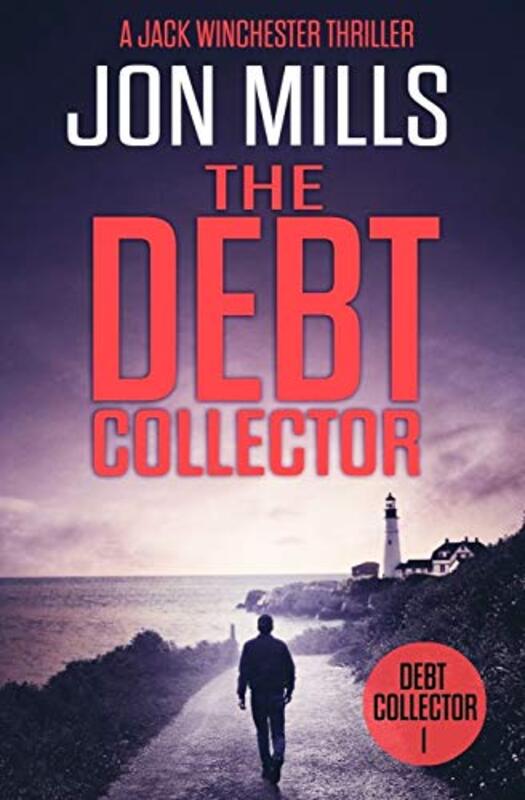 Book cover for "The Debt Collector" by Jon Mills