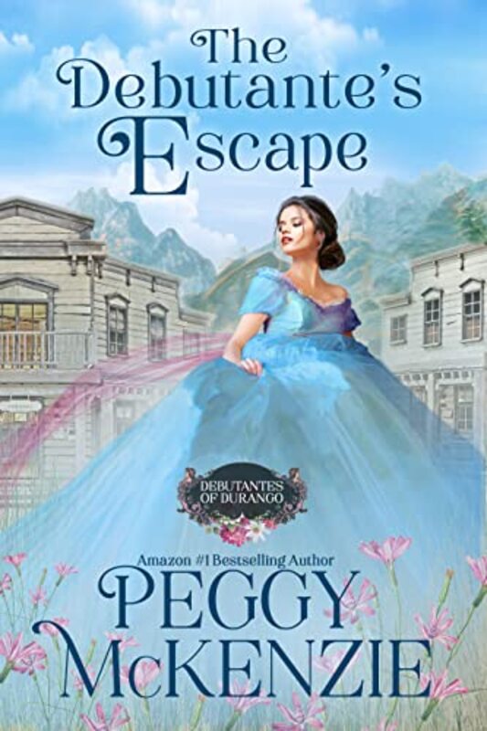Book cover for "The Debutante's Escape" by Peggy McKenzie