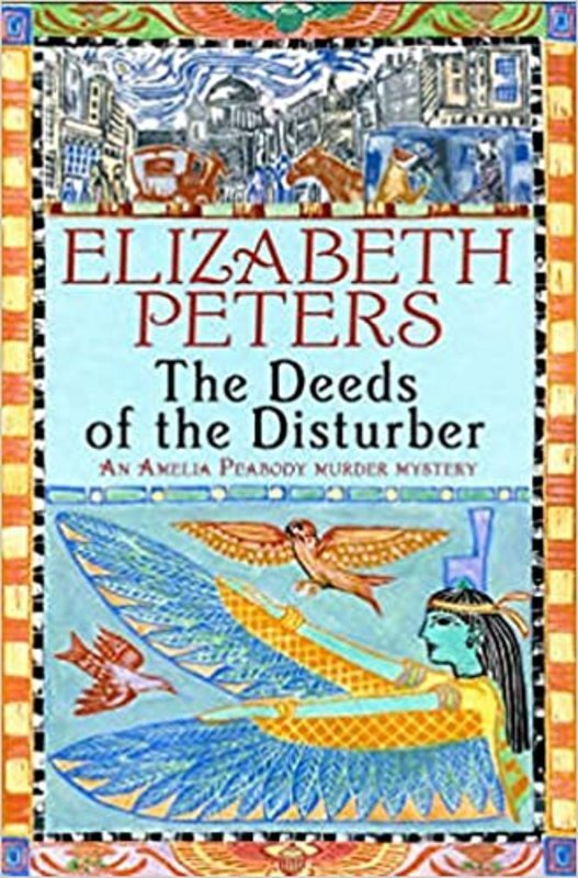 Book cover for "The Deeds of the Disturber" by Elizabeth Peters