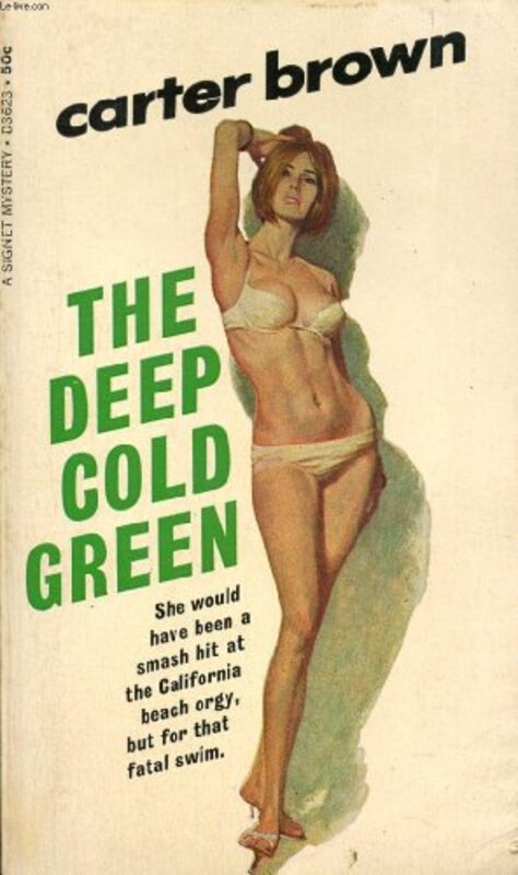 Book cover for "The Deep Cold Green" by Carter Brown