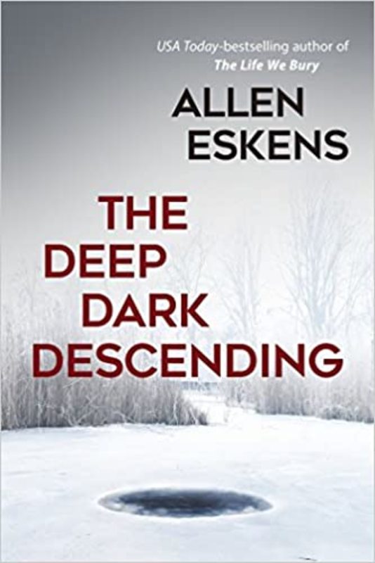 Book cover for "The Deep Dark Descending" by Allen Eskens