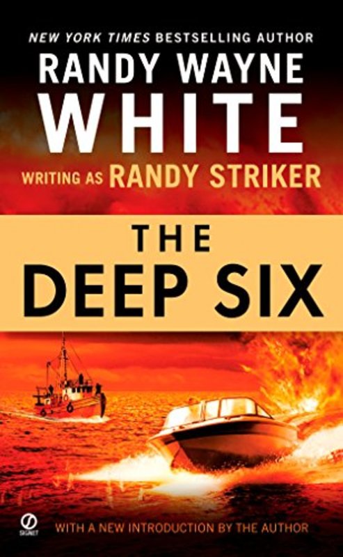 Book cover for "The Deep Six" by Randy Wayne White
