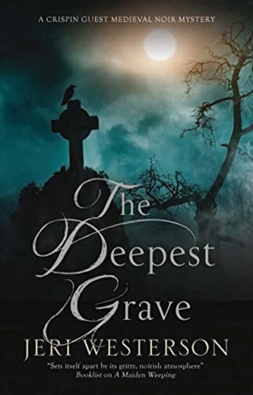 Book cover for "The Deepest Grave" by Jeri Westerson