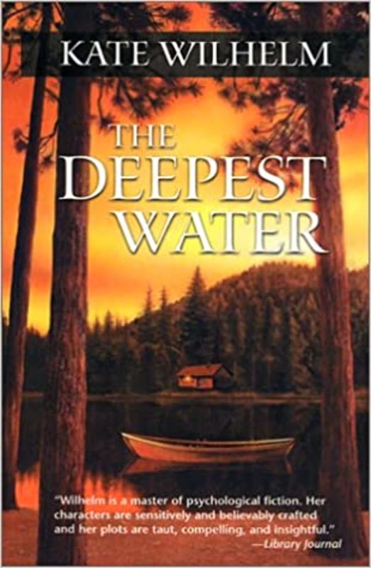 Book cover for "The Deepest Water" by Kate Wilhelm
