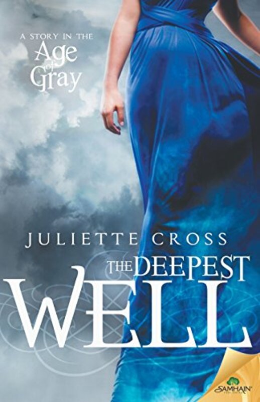 Book cover for "The Deepest Well" by Juliette Cross