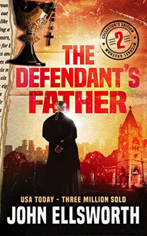 Book cover for "The Defendant's Father" by John Ellsworth