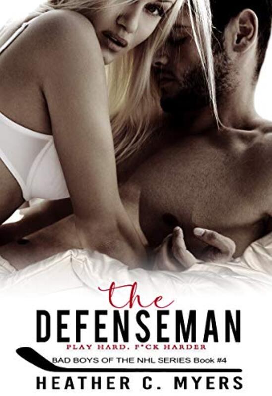 Book cover for "The Defenseman" by Heather C Myers