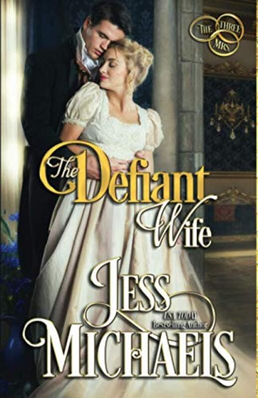 Book cover for "The Defiant Wife" by Jess Michaels