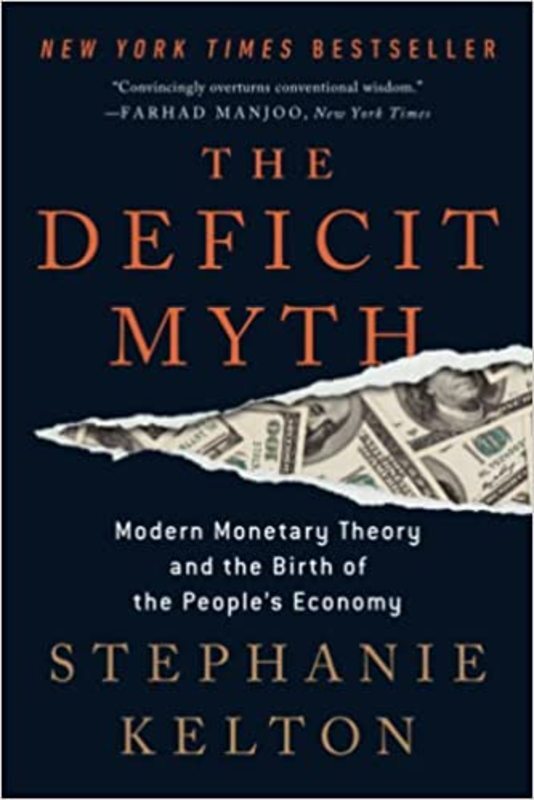 Book cover for "The Deficit Myth" by Stephanie Kelton