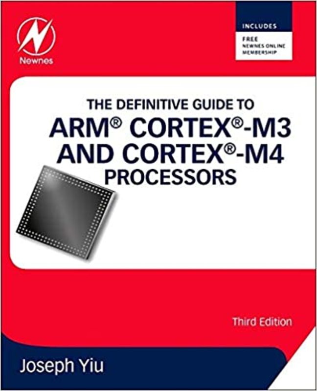 Book cover for "The Definitive Guide to ARM® Cortex®-M3 and Cortex®-M4 Processors" by Joseph Yiu