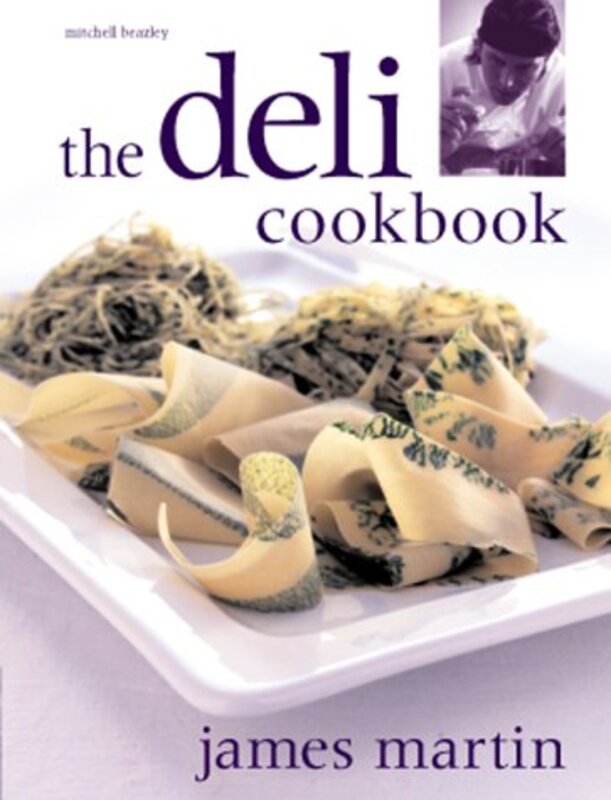 Book cover for "The Deli Cookbook" by James Martin