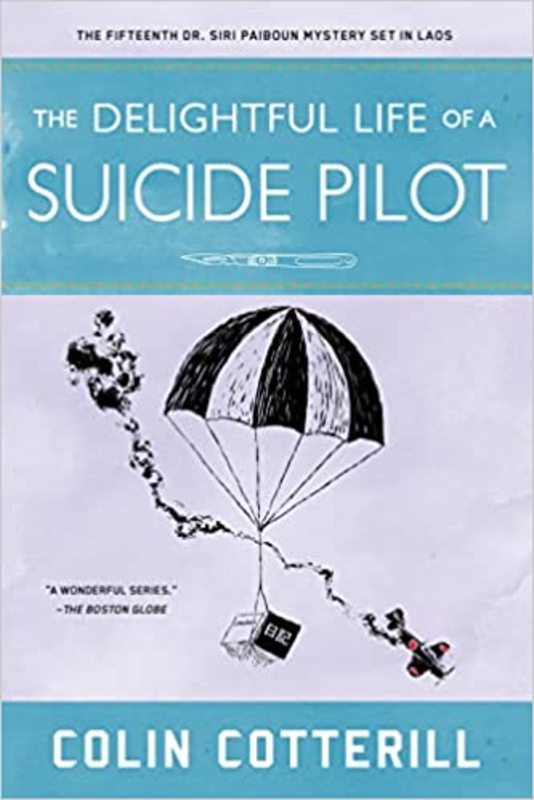 Book cover for "The Delightful Life of a Suicide Pilot" by Colin Cotterill