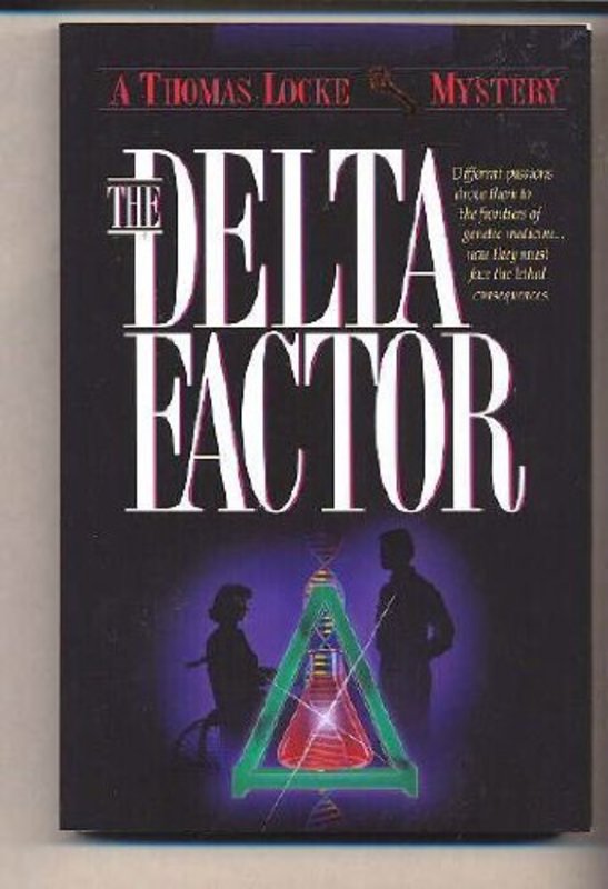Book cover for "The Delta Factor" by Thomas Locke
