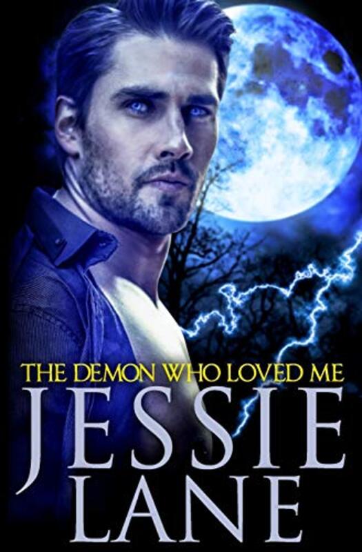 Book cover for "The Demon Who Loved Me" by Jessie Lane